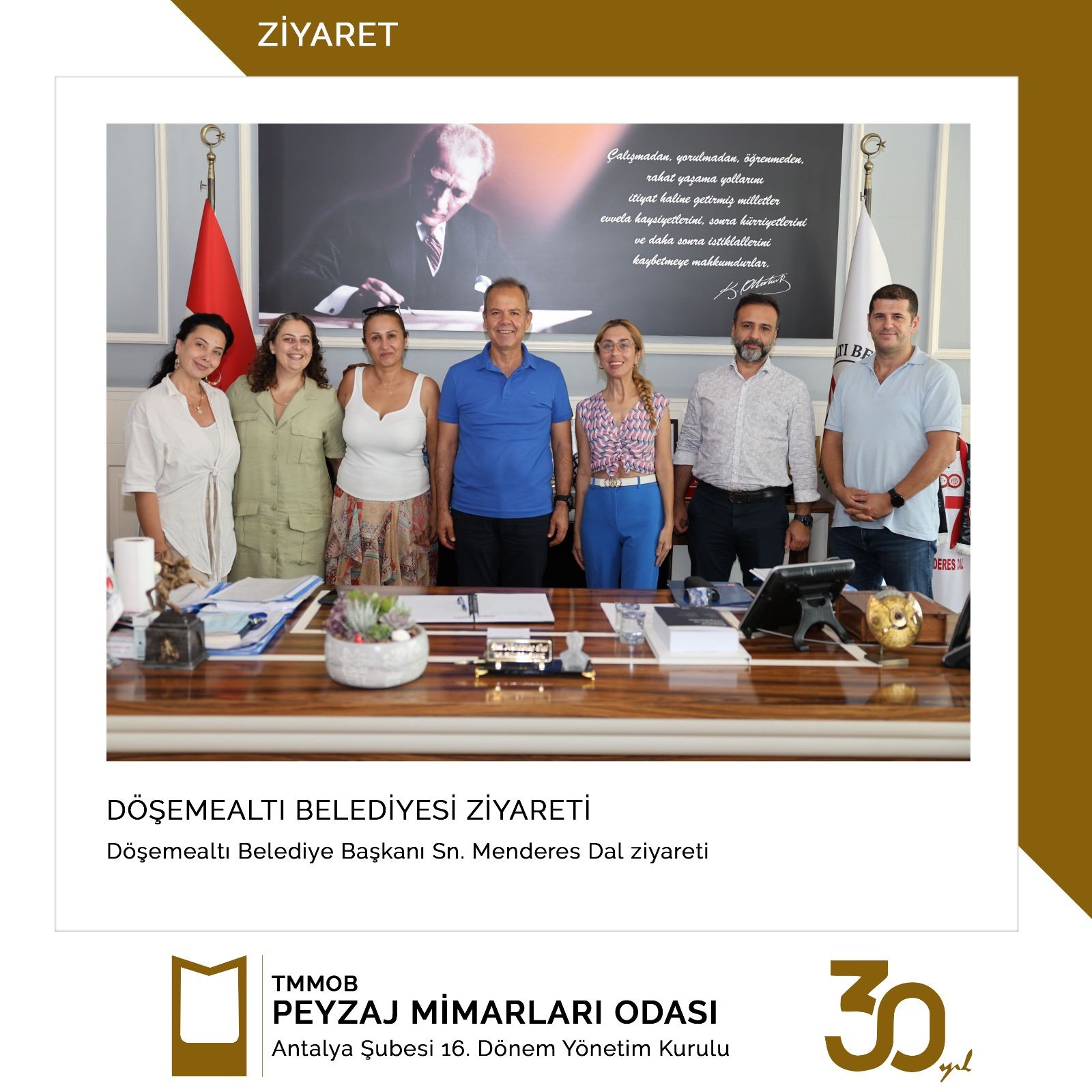 DÖŞEMEALTI BELEDİYESİ BAŞKANI SN. MENDERES DAL ZİYARETİ