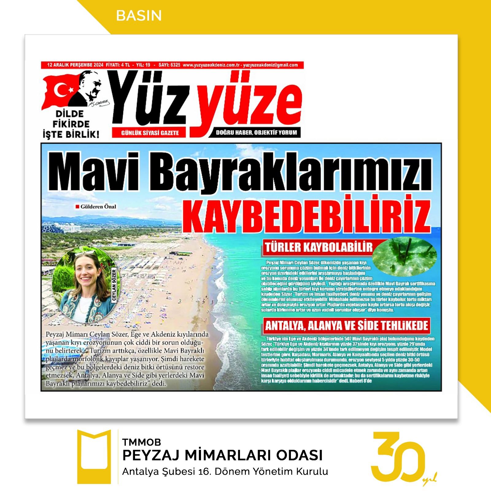 YÜZ YÜZE ÖZEL HABER MAVİ BAYRAKLARIMIZI KAYBEDEBİLİRİZ