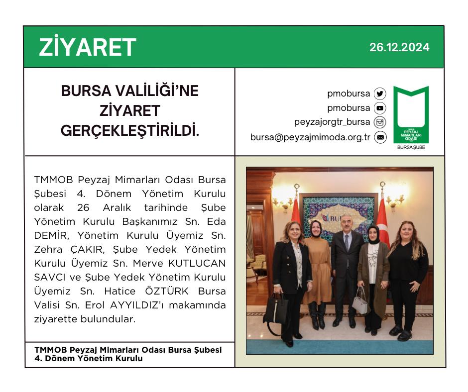 ZİYARET | BURSA VALİLİĞİ’NE ZİYARET GERÇEKLEŞTİRİLDİ.