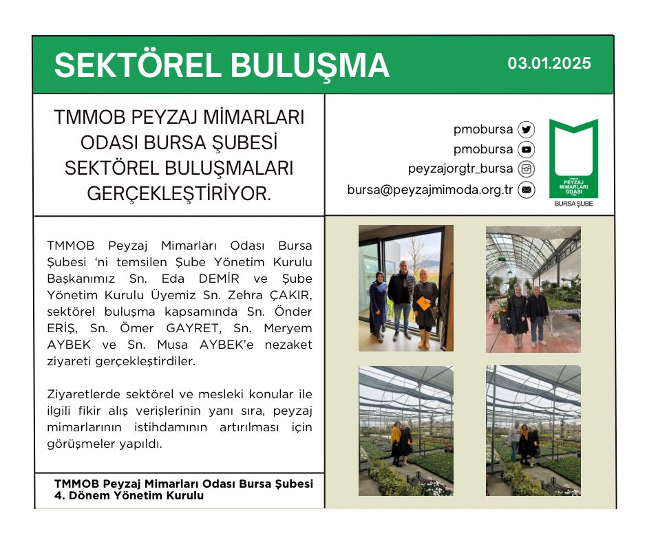 SEKTÖREL BULUŞMA | TMMOB PEYZAJ MİMARLARI ODASI BURSA ŞUBESİ SEKTÖREL BULUŞMALARI GERÇEKLEŞTİRİYOR.