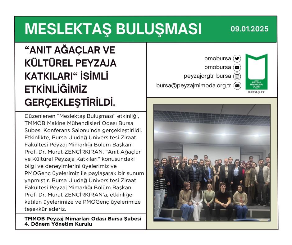 MESLEKTAŞ BULUŞMASI | ANIT AĞAÇLAR VE KÜLTÜREL PEYZAJA KATKILARI ADLI ETKİNLİĞİMİZ GERÇEKLEŞTİRİLMİŞTİR.