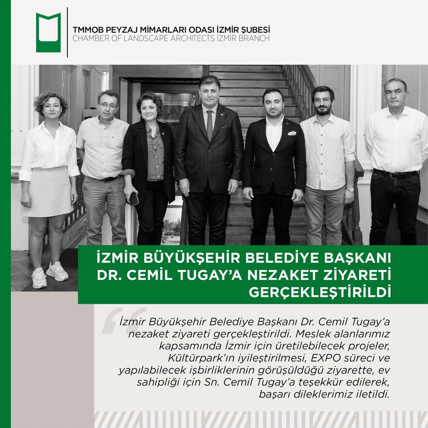 İZMİR BÜYÜKŞEHİR BELEDİYE BAŞKANI DR. CEMİL TUGAY’A NEZAKET ZİYARETİ GERÇEKLEŞTİRİLDİ