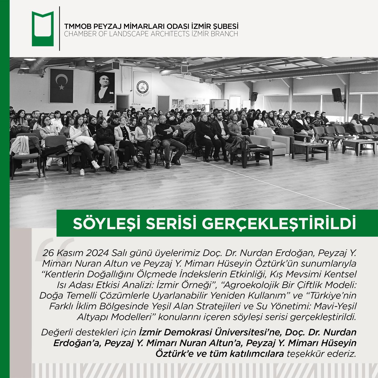 SÖYLEŞİ SERİSİ GERÇEKLEŞTİRİLDİ