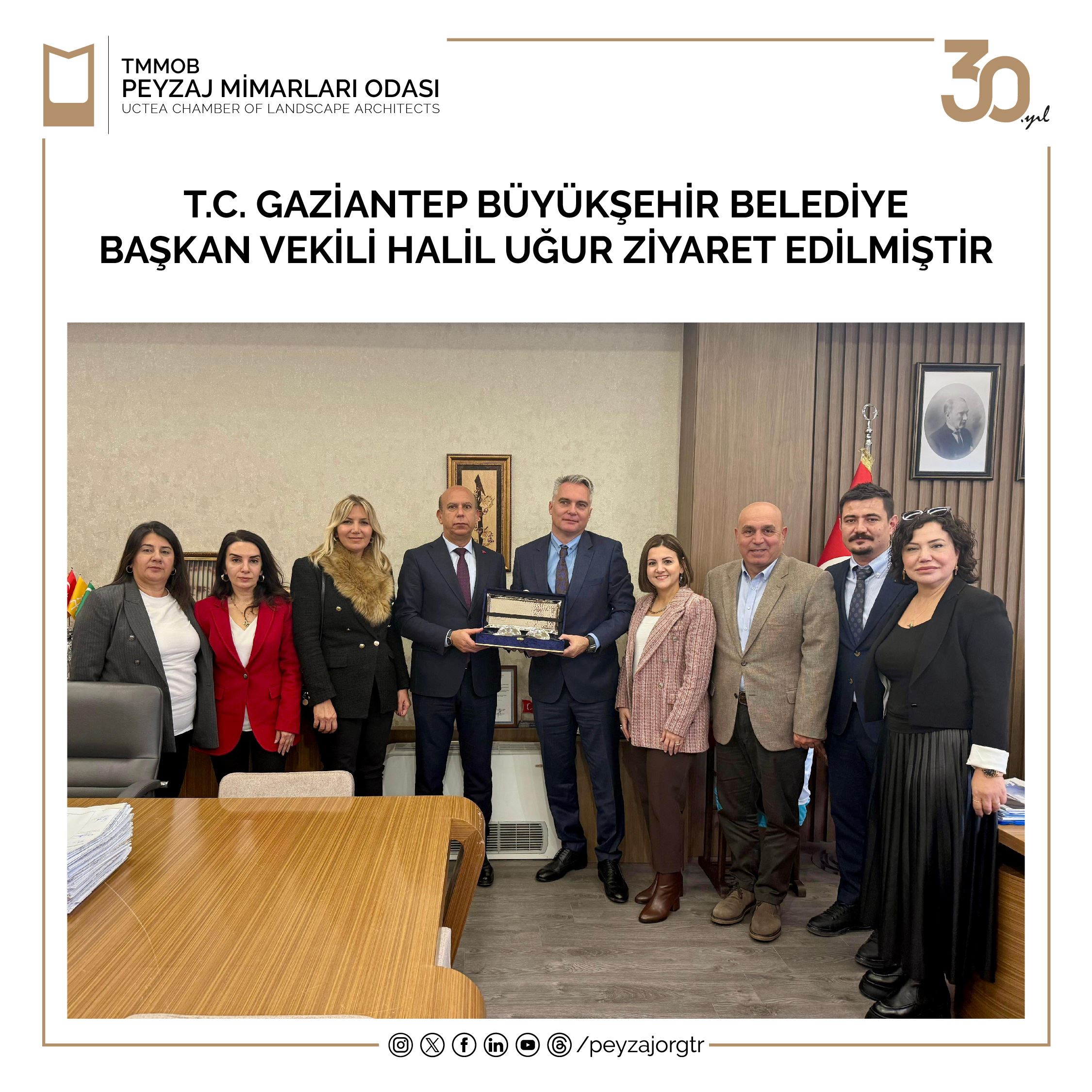 ZİYARET | T.C. GAZİANTEP BÜYÜKŞEHİR BELEDİYE BAŞKAN VEKİLİ HALİL UĞUR ZİYARET EDİLMİŞTİR