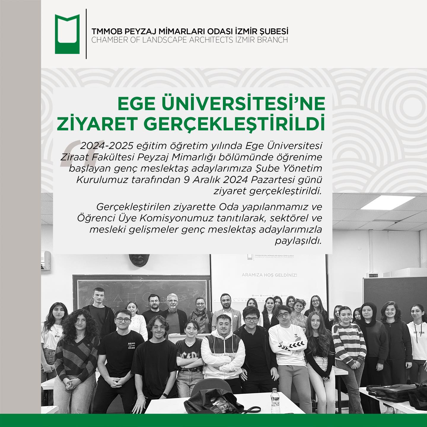 EGE ÜNİVERSİTESİ’NE ZİYARET GERÇEKLEŞTİRİLDİ