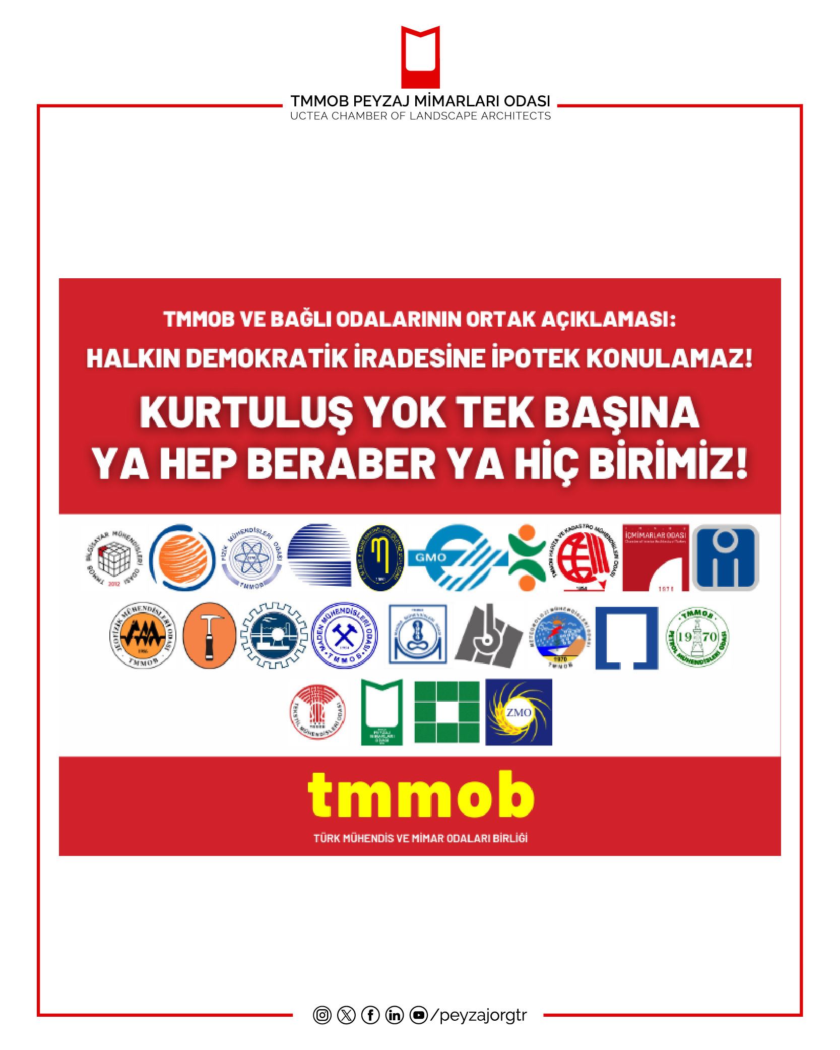 TMMOB | HALKIN DEMOKRATİK İRADESİNE İPOTEK KONULAMAZ! KURTULUŞ YOK TEK BAŞINA YA HEP BERABER YA HİÇ BİRİMİZ!