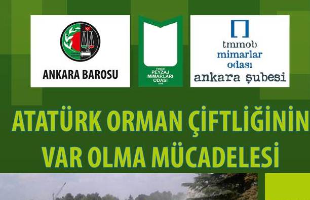 ATATÜRK ORMAN ÇİFTLİĞİNİN VAR OLMA MÜCADELESİ PANELİ