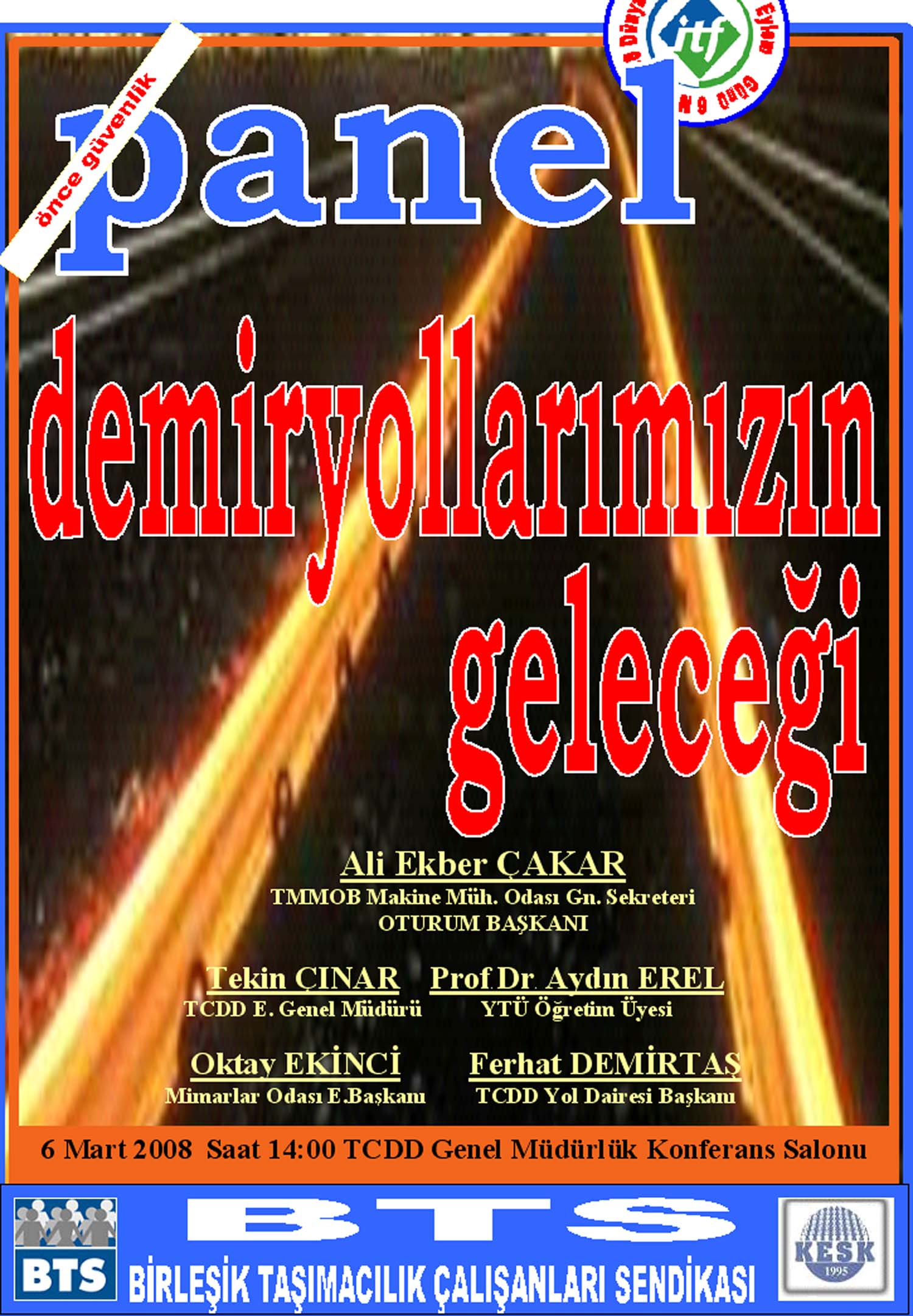 "DEMİRYOLLARININ GELECEĞİ İÇİN"