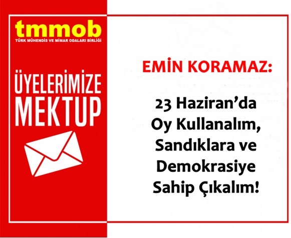 23 HAZİRAN'DA OY KULLANALIM, SANDIKLARA VE DEMOKRASİYE SAHİP ÇIKALIM!