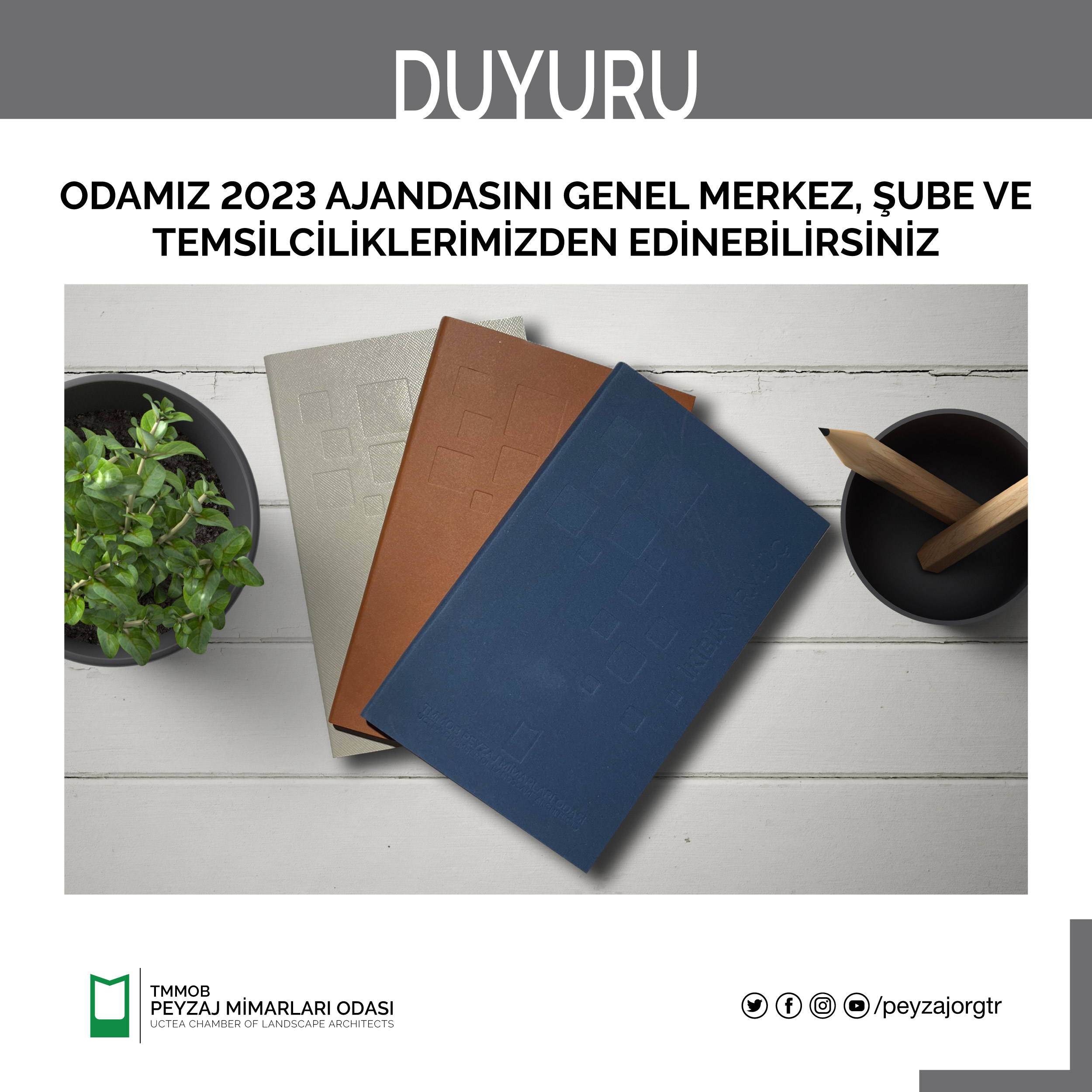 ODAMIZ 2023 AJANDASINI GENEL MERKEZ, ŞUBE VE TEMSİLCİLİKLERİMİZDEN EDİNEBİLİRSİNİZ