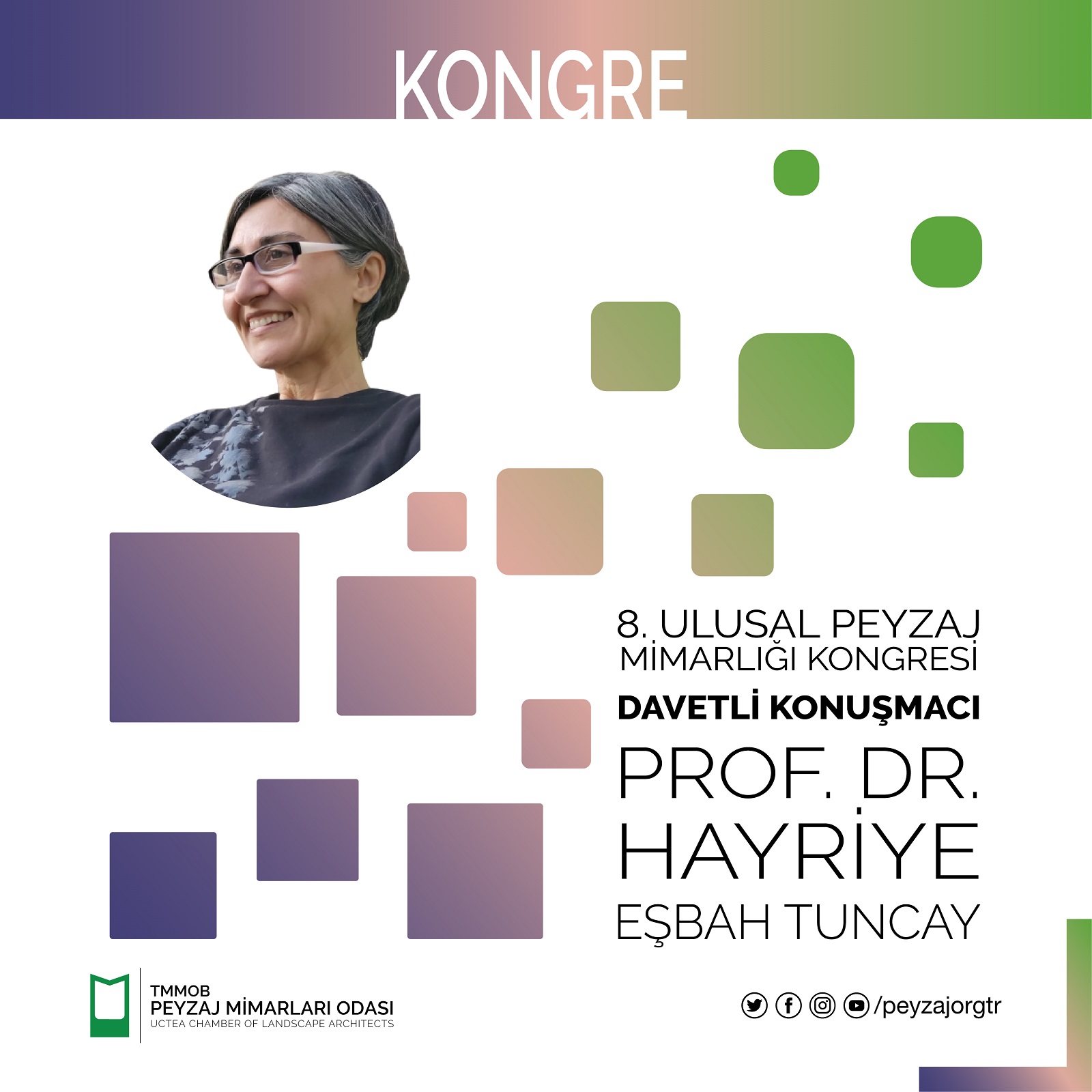 KONGRE | PROF. DR. HAYRİYE EŞBAH TUNCAY - DAVETLİ KONUŞMACI