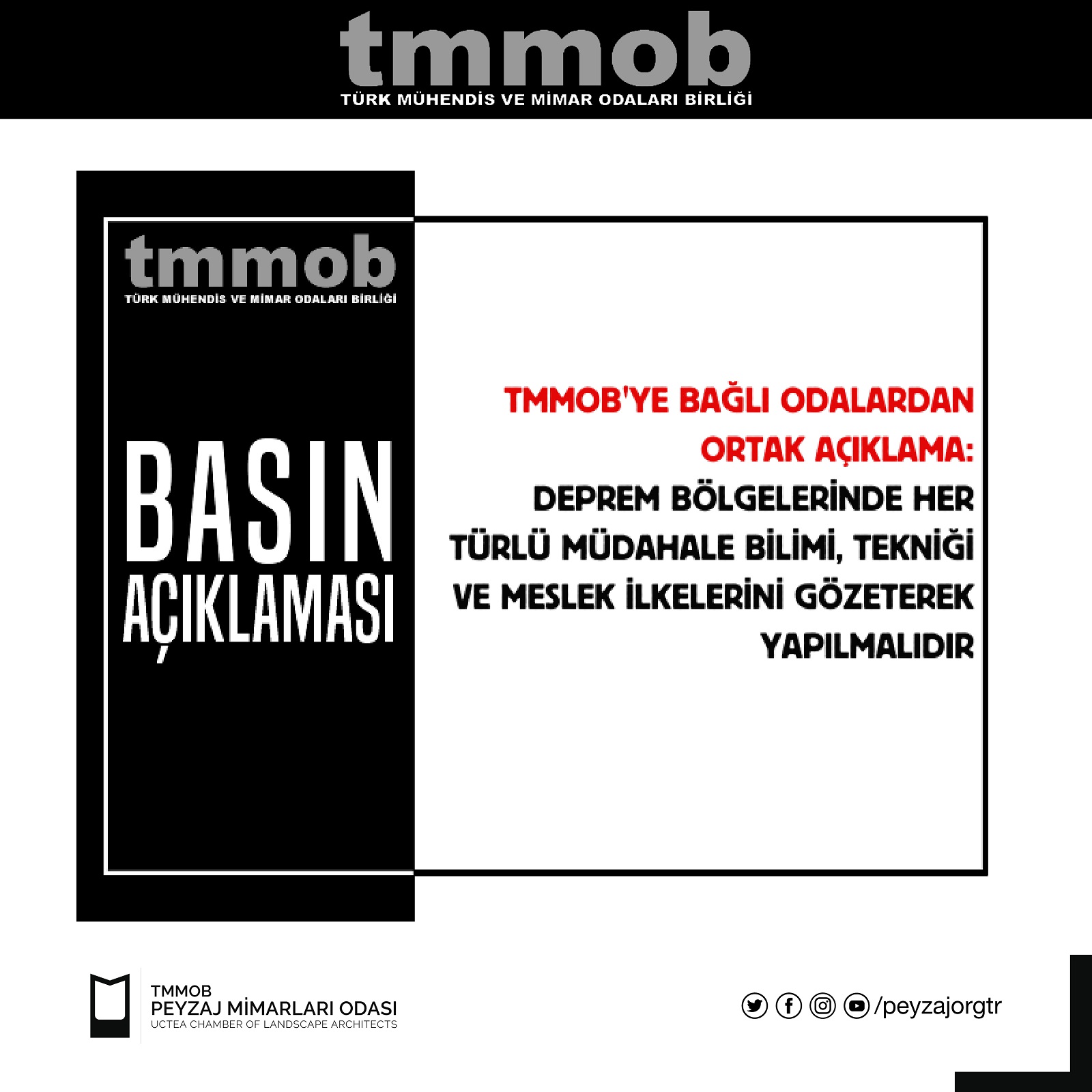 DEPREM BÖLGELERİNDE HER TÜRLÜ MÜDAHALE BİLİMİ, TEKNİĞİ VE MESLEK İLKELERİNİ GÖZETEREK YAPILMALIDIR