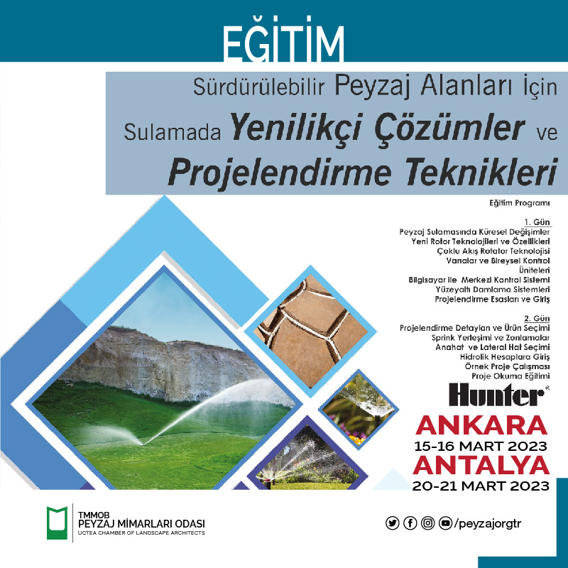 EĞİTİM | SÜRDÜRÜLEBİLİR PEYZAJ ALANLARI İÇİN SULAMADA YENİLİKÇİ ÇÖZÜMLER VE PROJELENDİRME TEKNİKLERİ