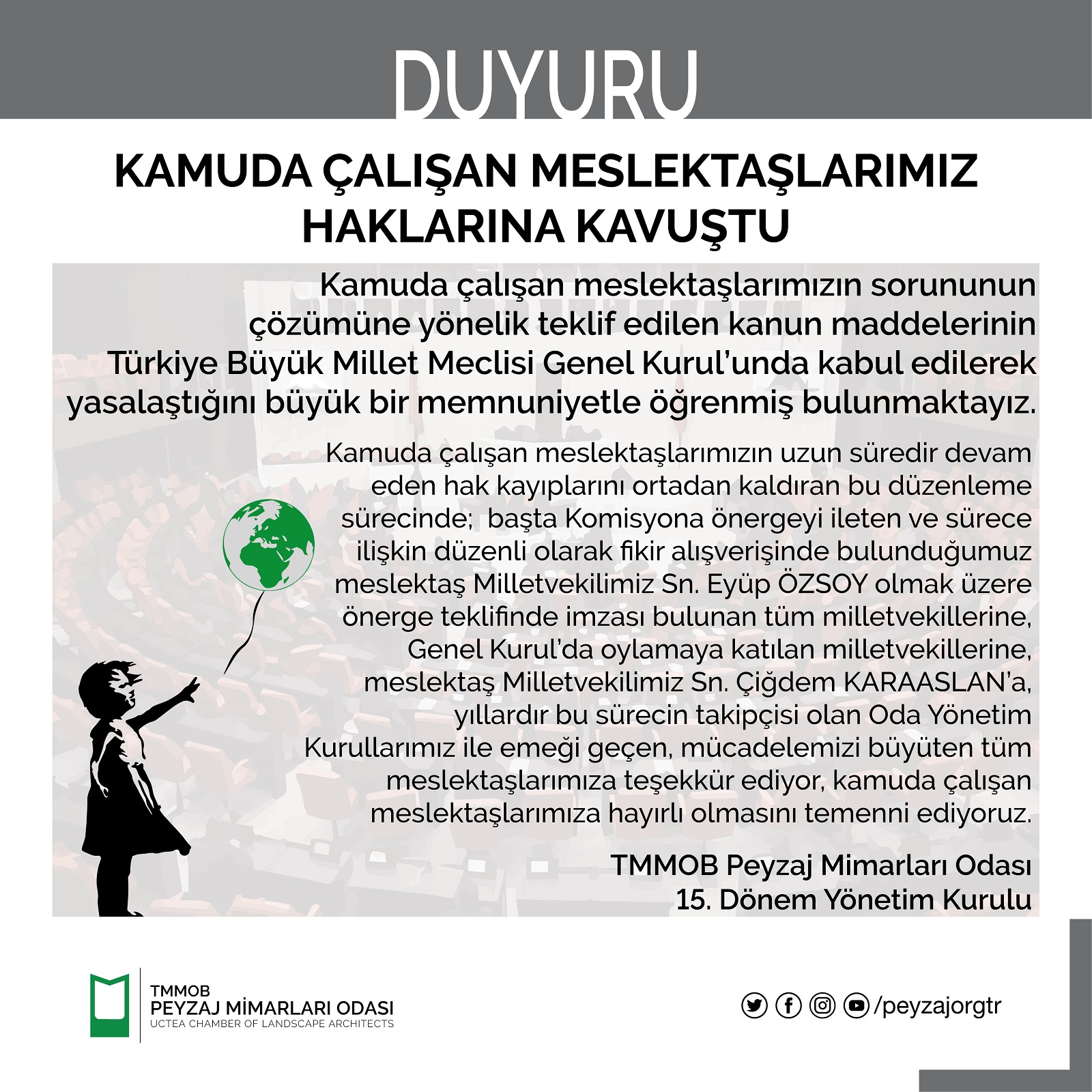 KAMUDA ÇALIŞAN MESLEKTAŞLARIMIZ HAKLARINA KAVUŞTU